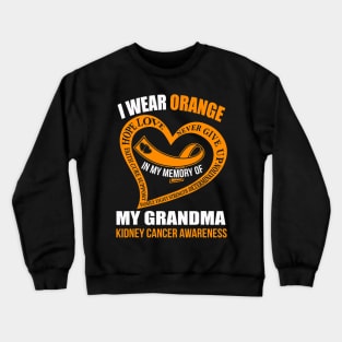 In My Memory Of My Grandma Kidney Cancer Awareness Crewneck Sweatshirt
